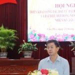 can tho hoi nghi ve bau cu dai bieu quoc hoi khoa xvi va dai bieu hdnd cac cap nhiem ky 2026 2031 24 1